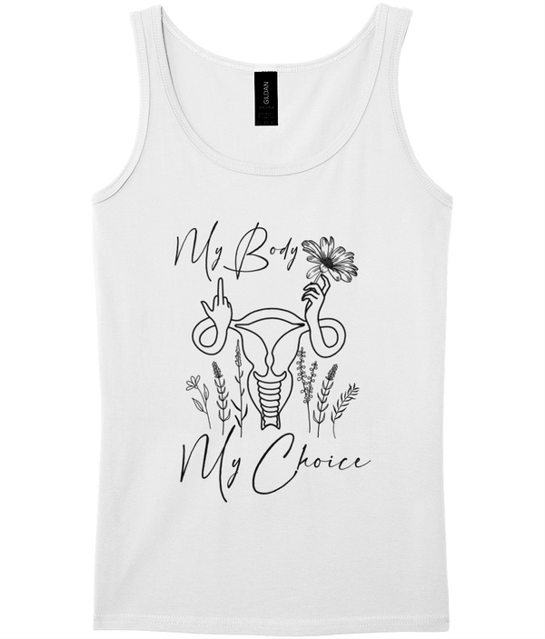 'My Body my Choice' Women's Tank top | Dope Soul Village 