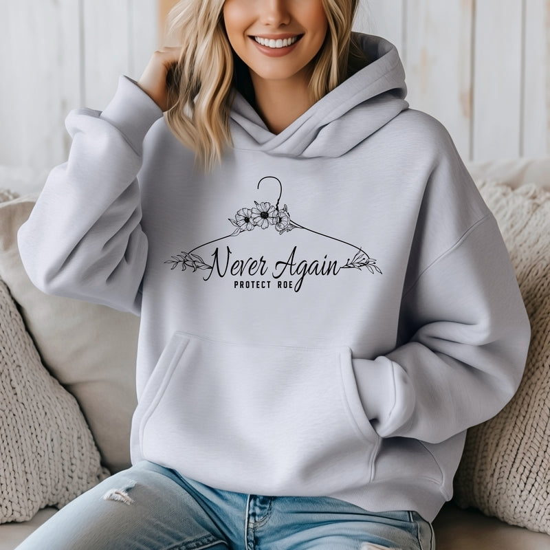 Never again | Unisex Feminist  Hoodie |Dope Soul Village