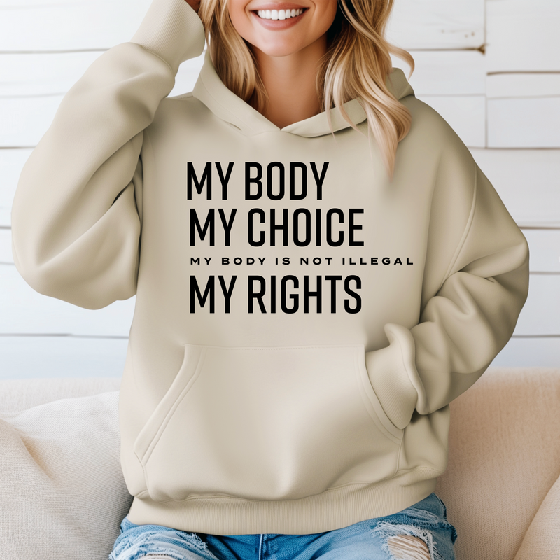 ' My Body my Choice ' Unisex Hoodie |Dope Soul Village