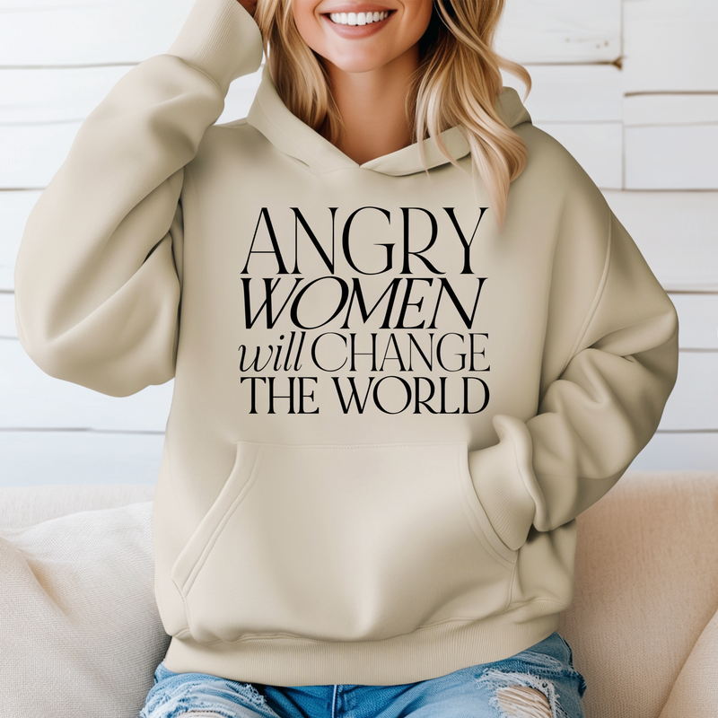 'Angry Women will change the world' Unisex Hoodie |Dope Soul Village