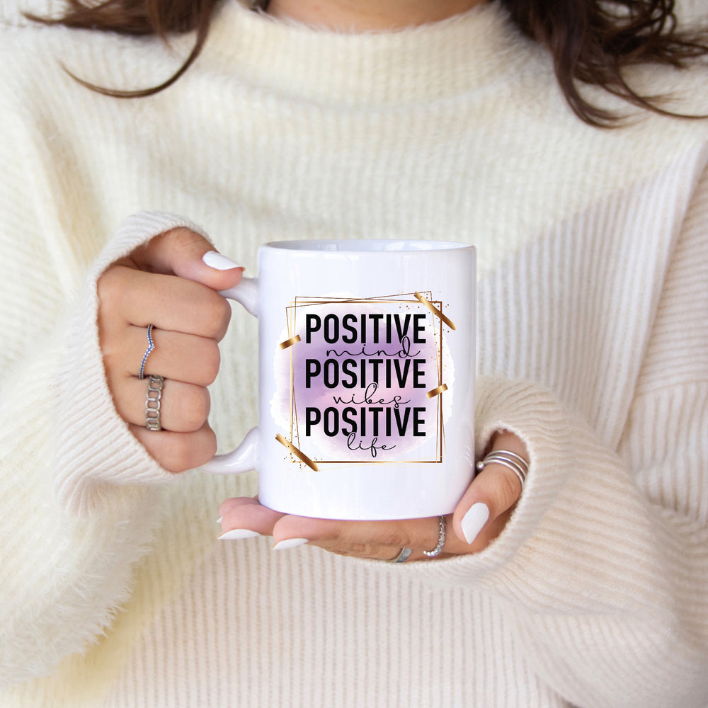 Positive Positive Positive | Empowerment 11oz Mug| Dope Soul Village