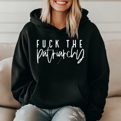 F*CK the Patriarchy | Unisex Hoodie| Dope Soul Village