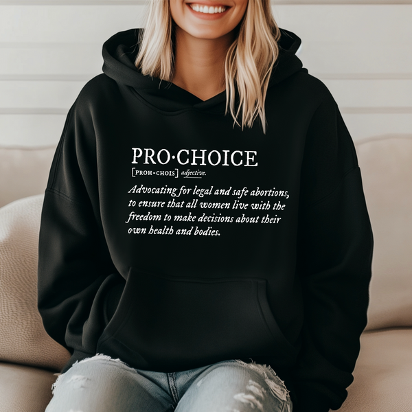 ‘Pro Choice Definition’ Unisex Hoodie |Dope Soul Village