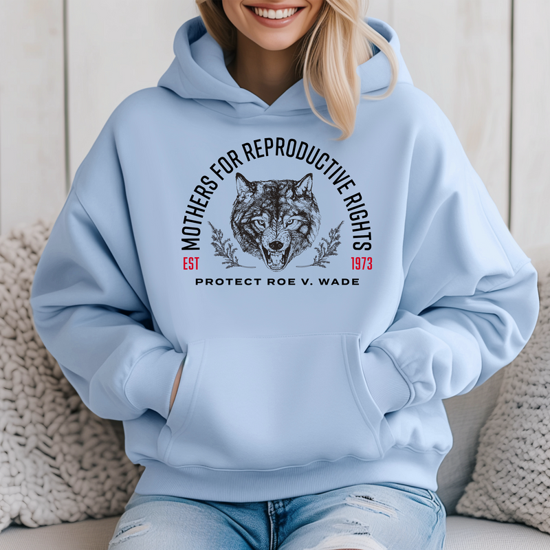 Mothers of Reproductive Rights Hoodie | Feminist Collection | Dope Soul Village