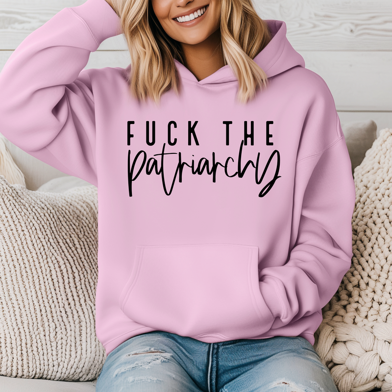 F*CK the Patriarchy | Unisex Hoodie| Dope Soul Village