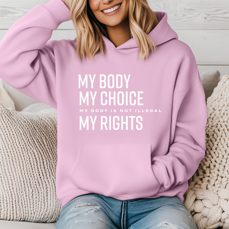 ' My Body my Choice ' Unisex Hoodie |Dope Soul Village