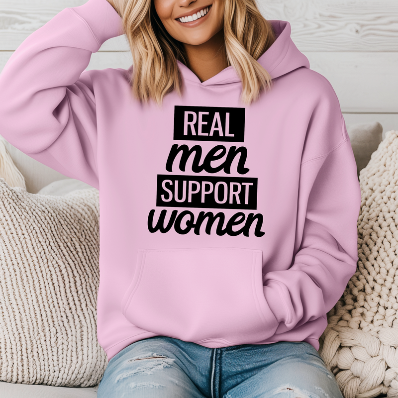 'Real Men support Women’ Unisex Hoodie |Dope Soul Village