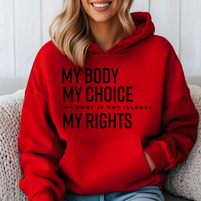 ' My Body my Choice ' Unisex Hoodie |Dope Soul Village