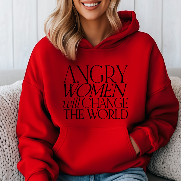 'Angry Women will change the world' Unisex Hoodie |Dope Soul Village