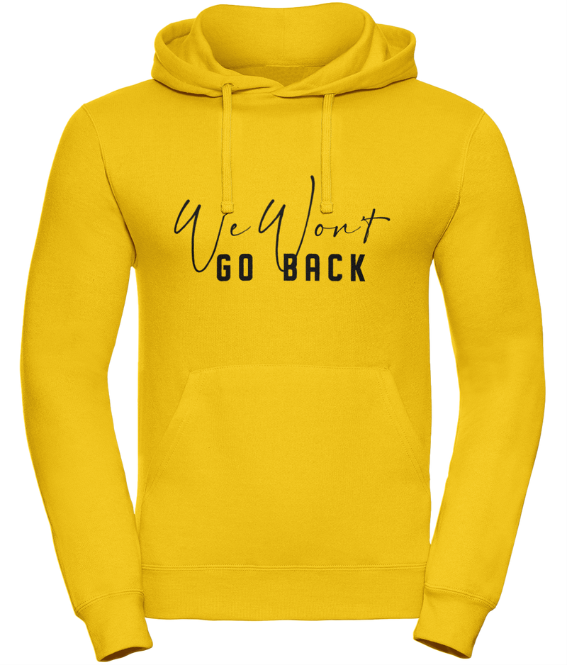 ' We won't go back' Unisex Feminist Hoodie | Dope Soul Village