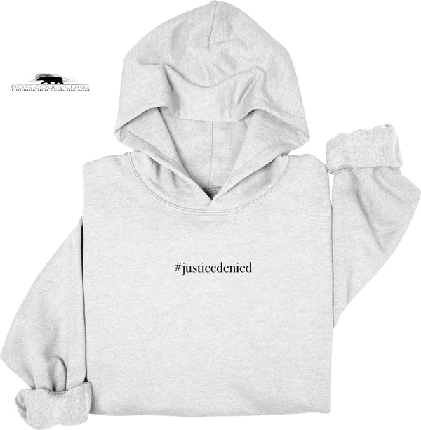 Gray hoodie with '#justice denied' text on a white background