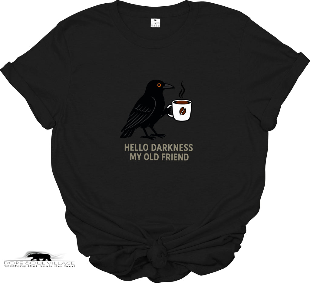 Hello Darkness My Old Friend | Crow Collection | DSV