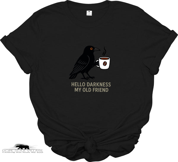Hello Darkness My Old Friend | Crow Collection | DSV
