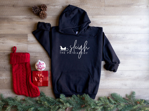 Sleigh the Patriarchy | Christmas Feminist Unisex Hoodie| Dope Soul Village