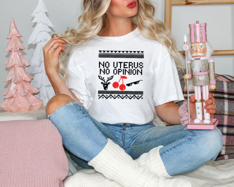 No uterus no opinion | Christmas Feminist Unisex T-Shirt| Dope Soul Village