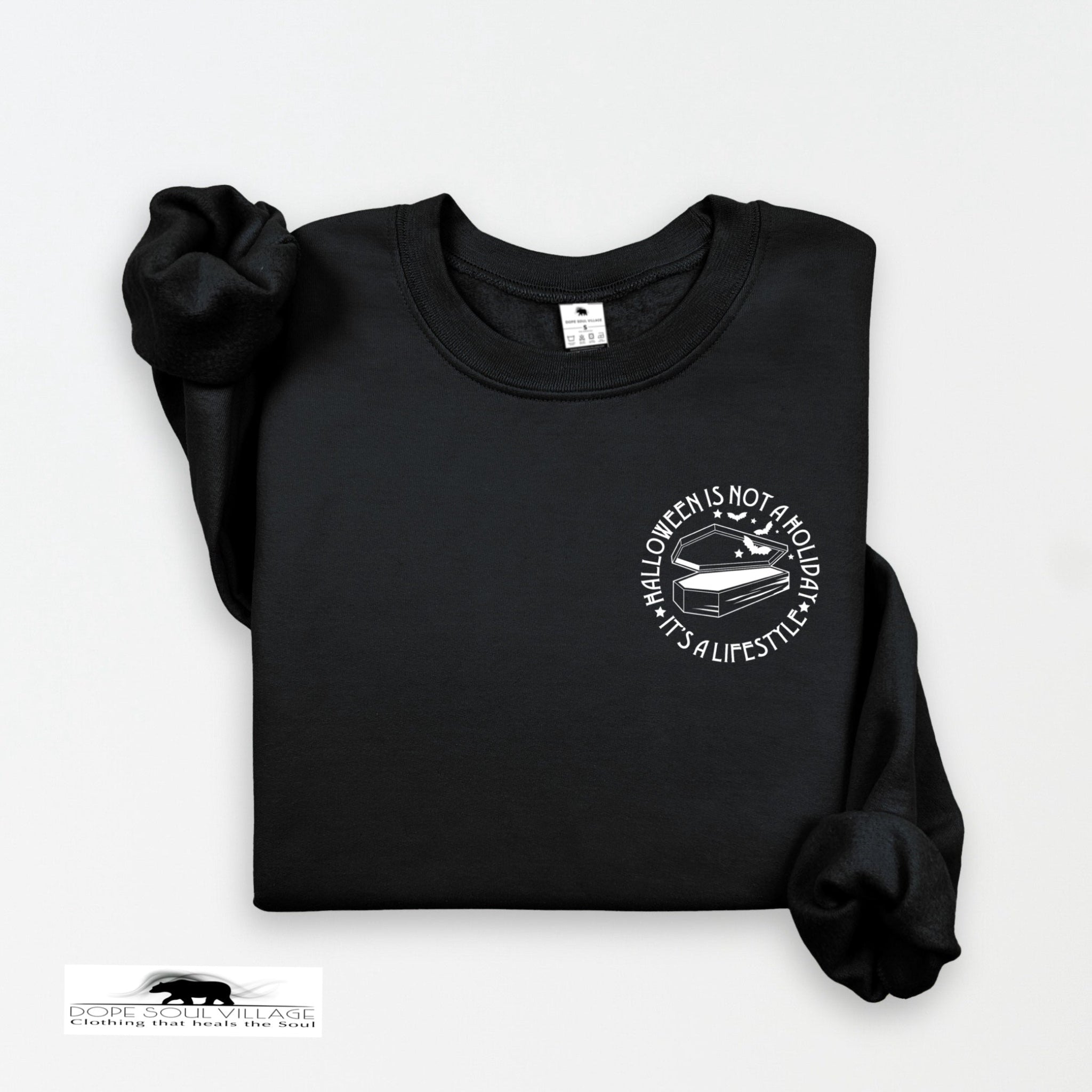 Halloween is not a Holiday.. | Witchy Sweatshirt | Dope Soul Village