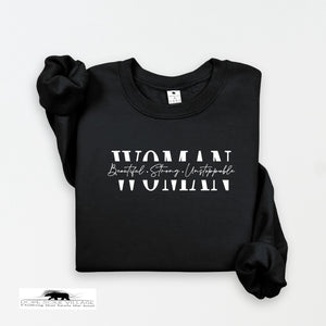 Women...Beautiful,Strong, Unstoppable | Feminist Sweatshirt | Dope Soul Village