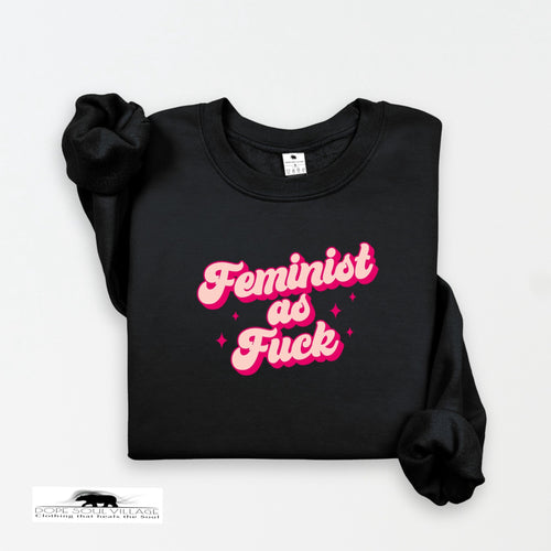 Feminist as Fk | Feminist Sweater | Dope Soul Village