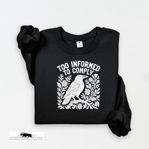 Too Informed to Comply | Crow Collection | DSV