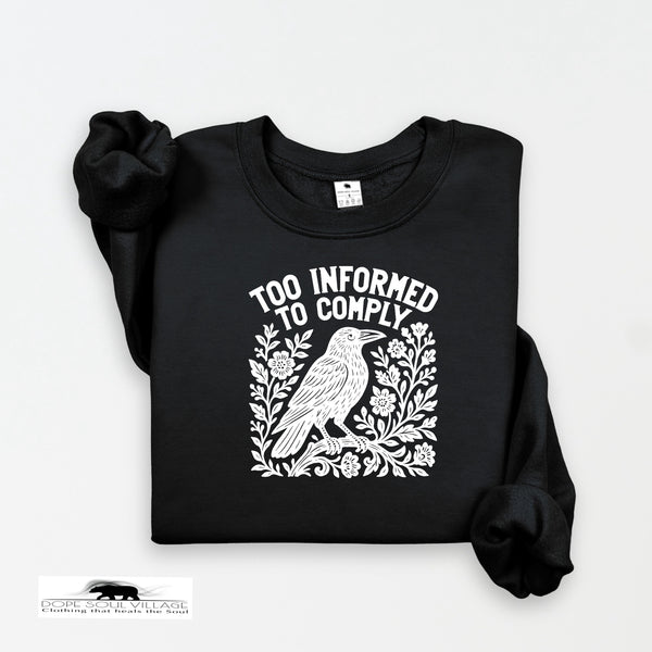 Too Informed to Comply | Crow Collection | DSV
