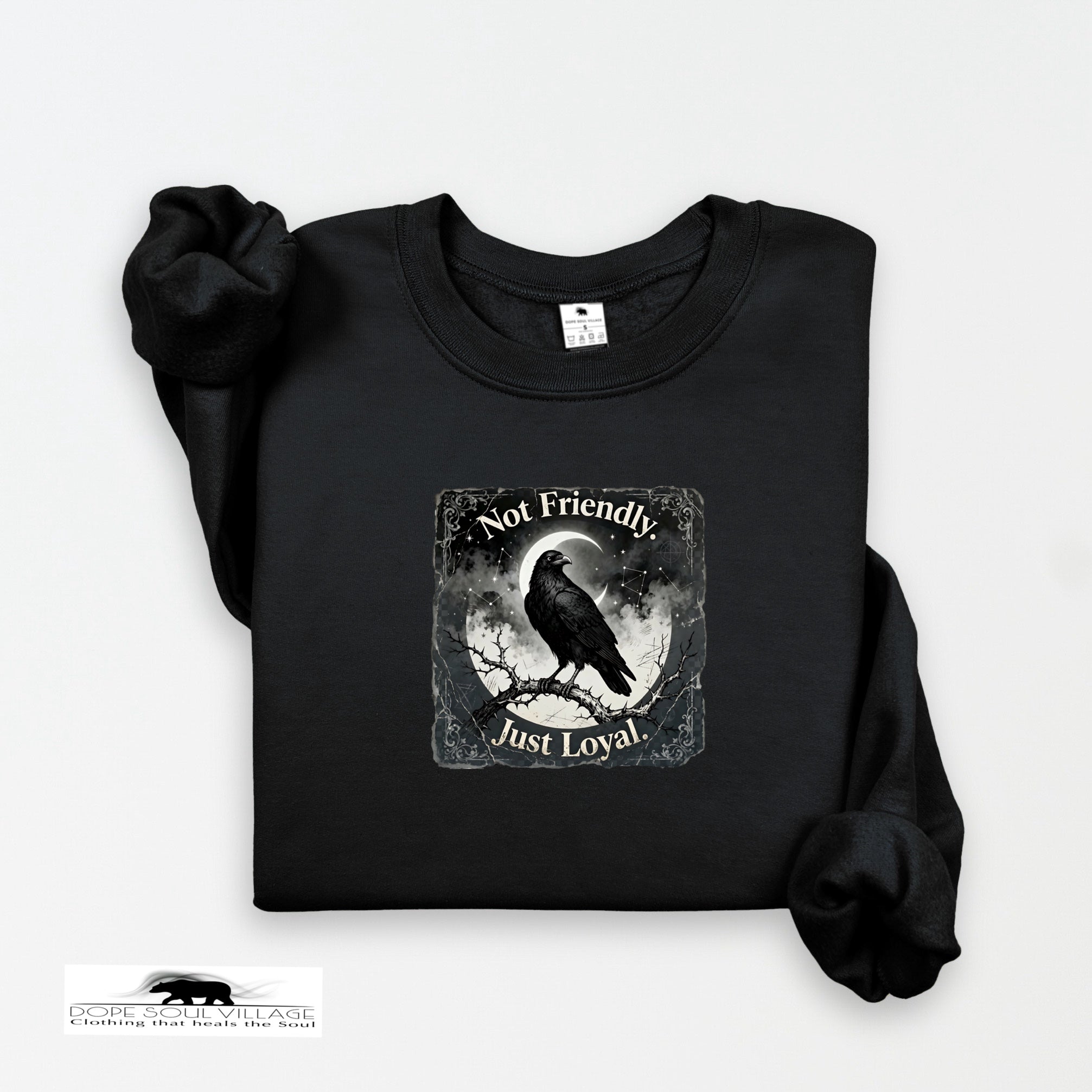 Not Friendly, Just Loyal | Crow Collection Sweatshirt 🖤✨ | DSV