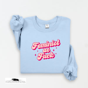 Feminist as Fk | Feminist Sweater | Dope Soul Village