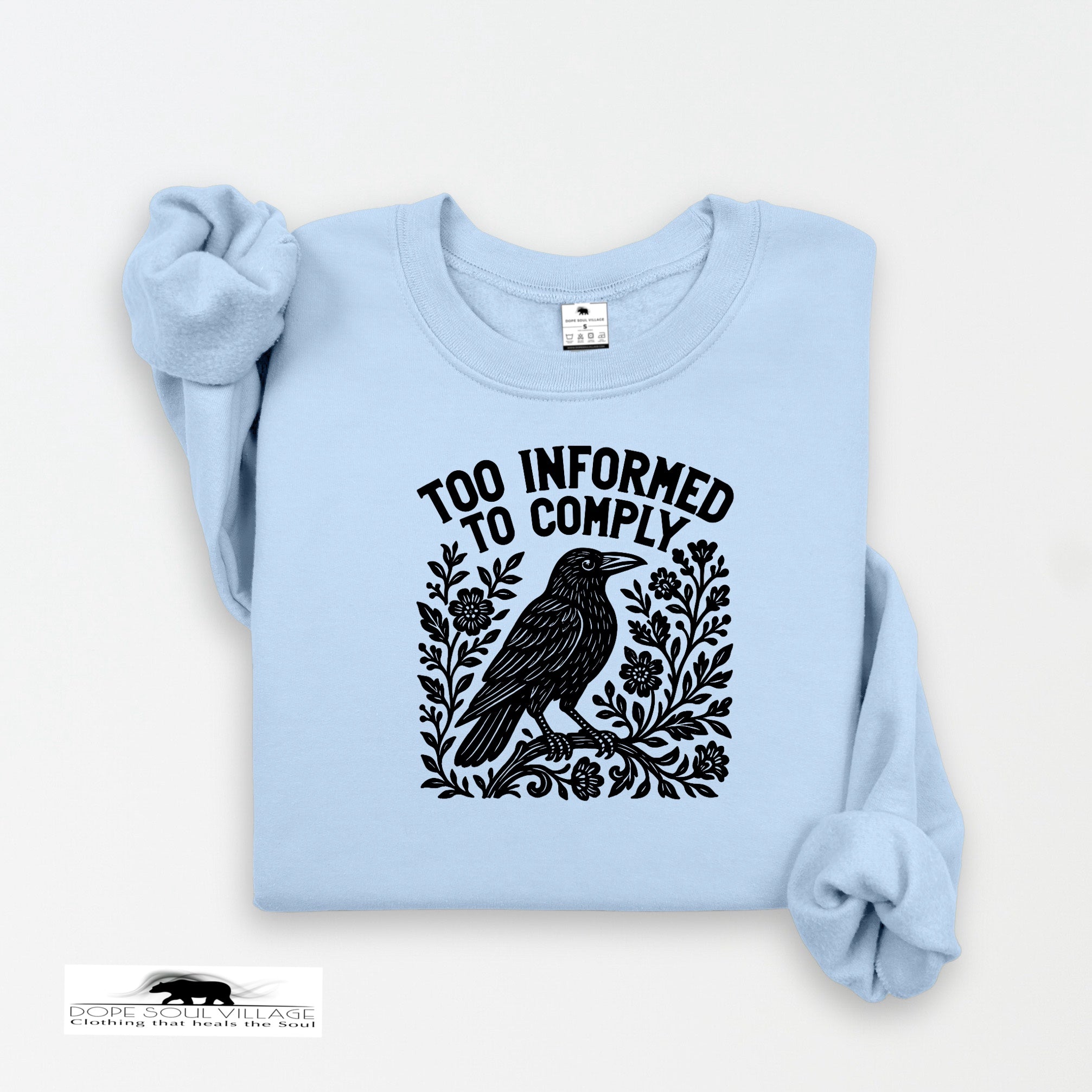 Too Informed to Comply | Crow Collection | DSV