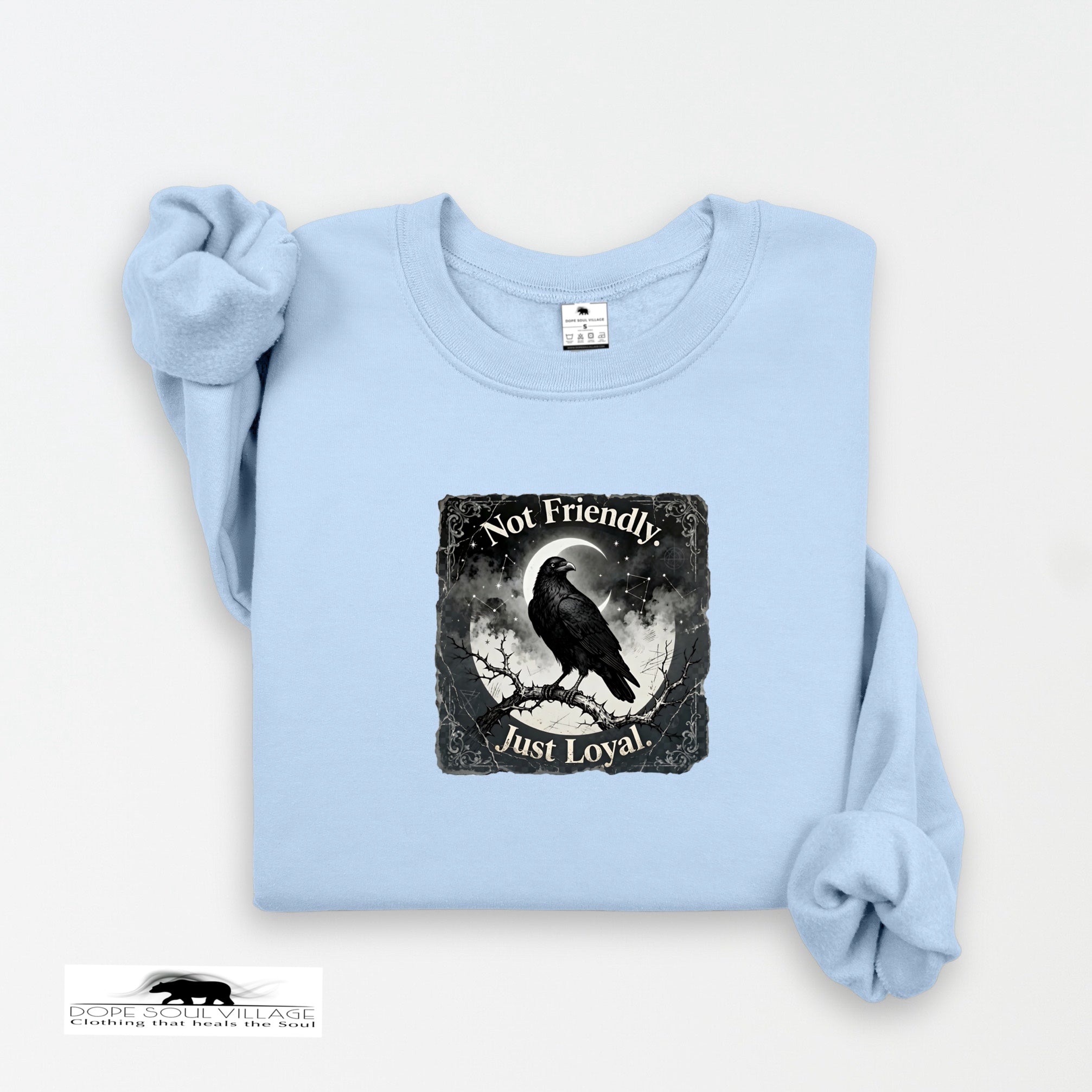 Not Friendly, Just Loyal | Crow Collection Sweatshirt 🖤✨ | DSV