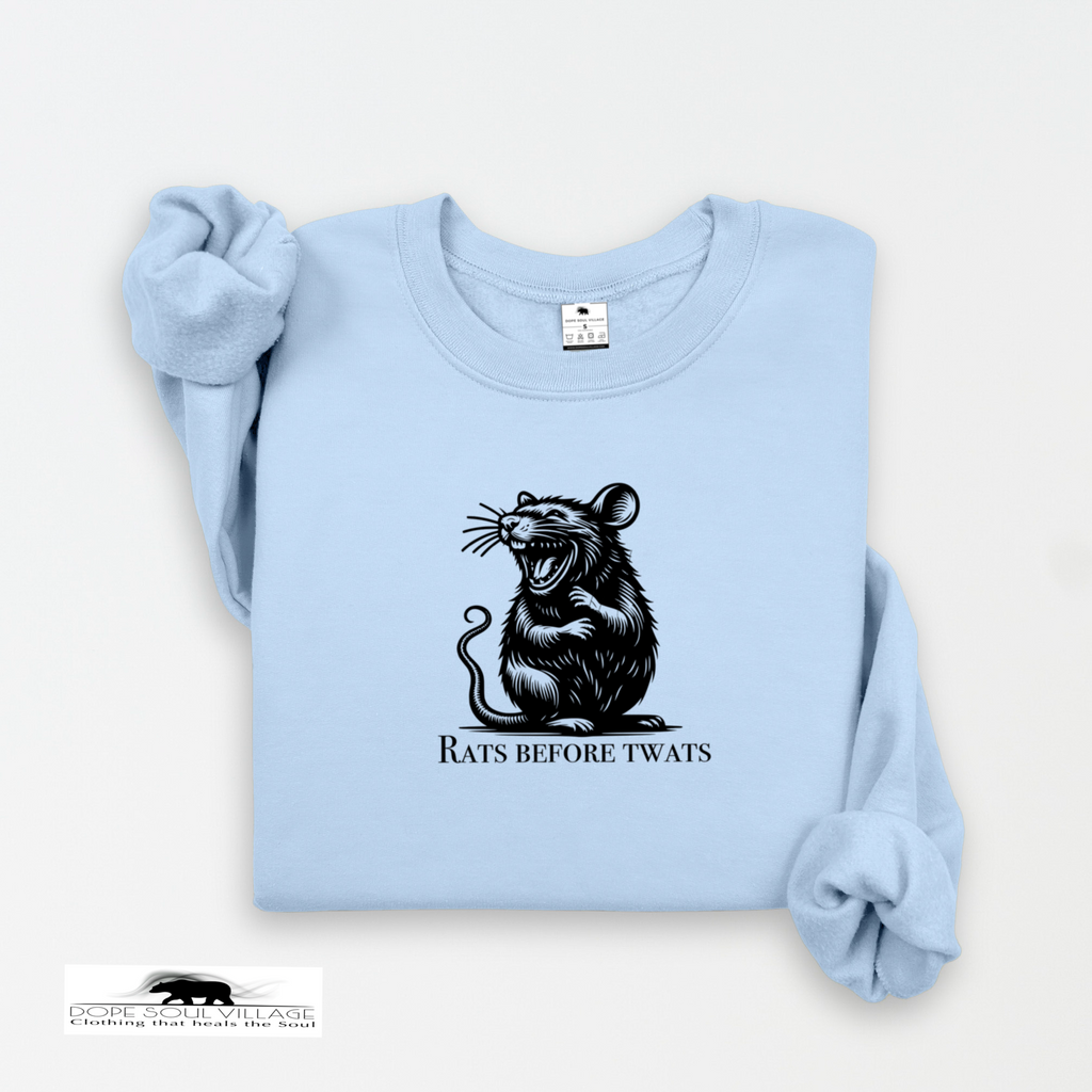 Rats before twats | Pet Collection | Dope Soul Village