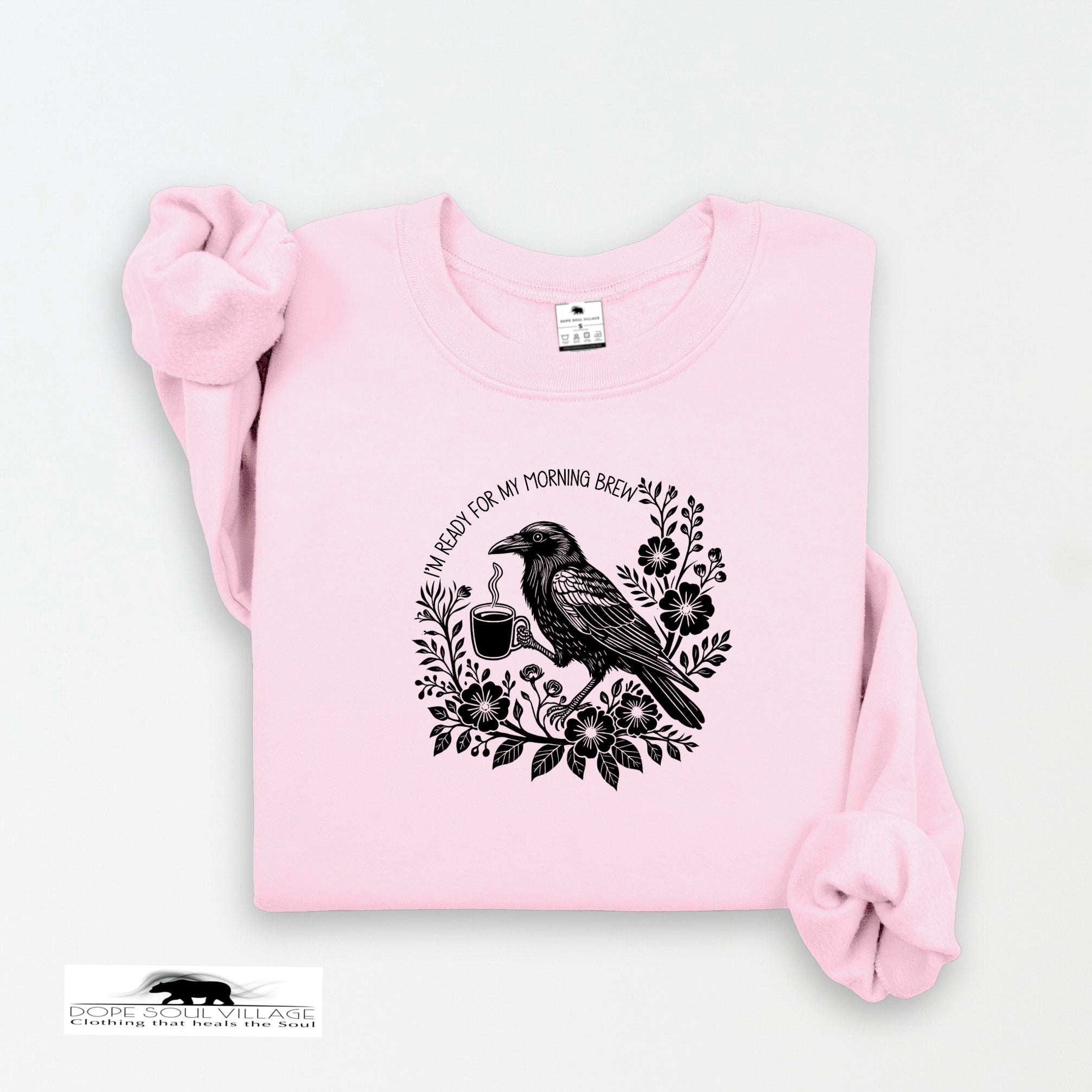 I'm Ready for my morning Brew | Crow Collection | DSV