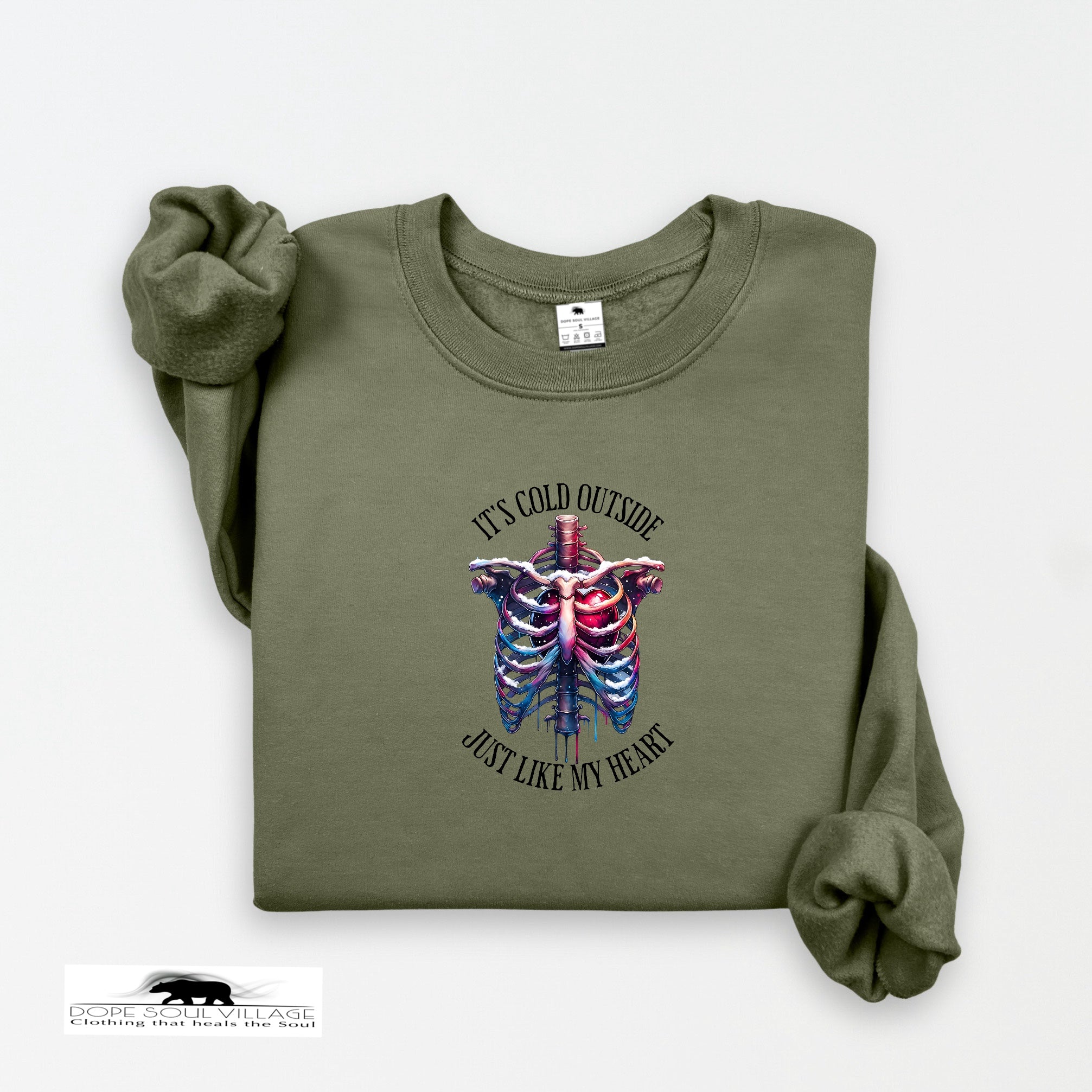 It’s Cold Outside - Just Like My Heart Sweatshirt | Dope Soul Village