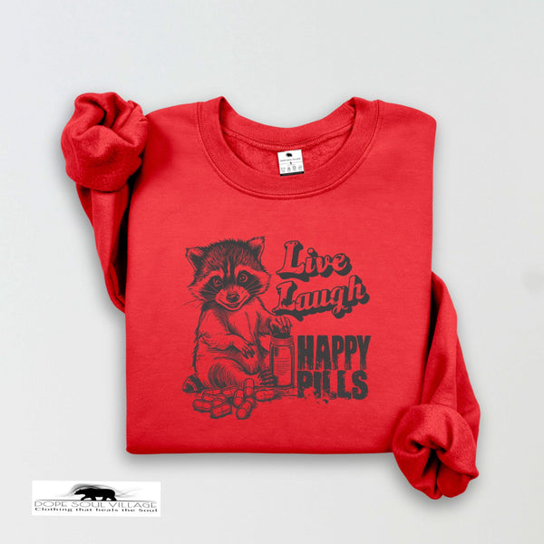 Live Laugh Happy Pills | Humour sweatshirt | Dope Soul Village UK small business women owned feminist