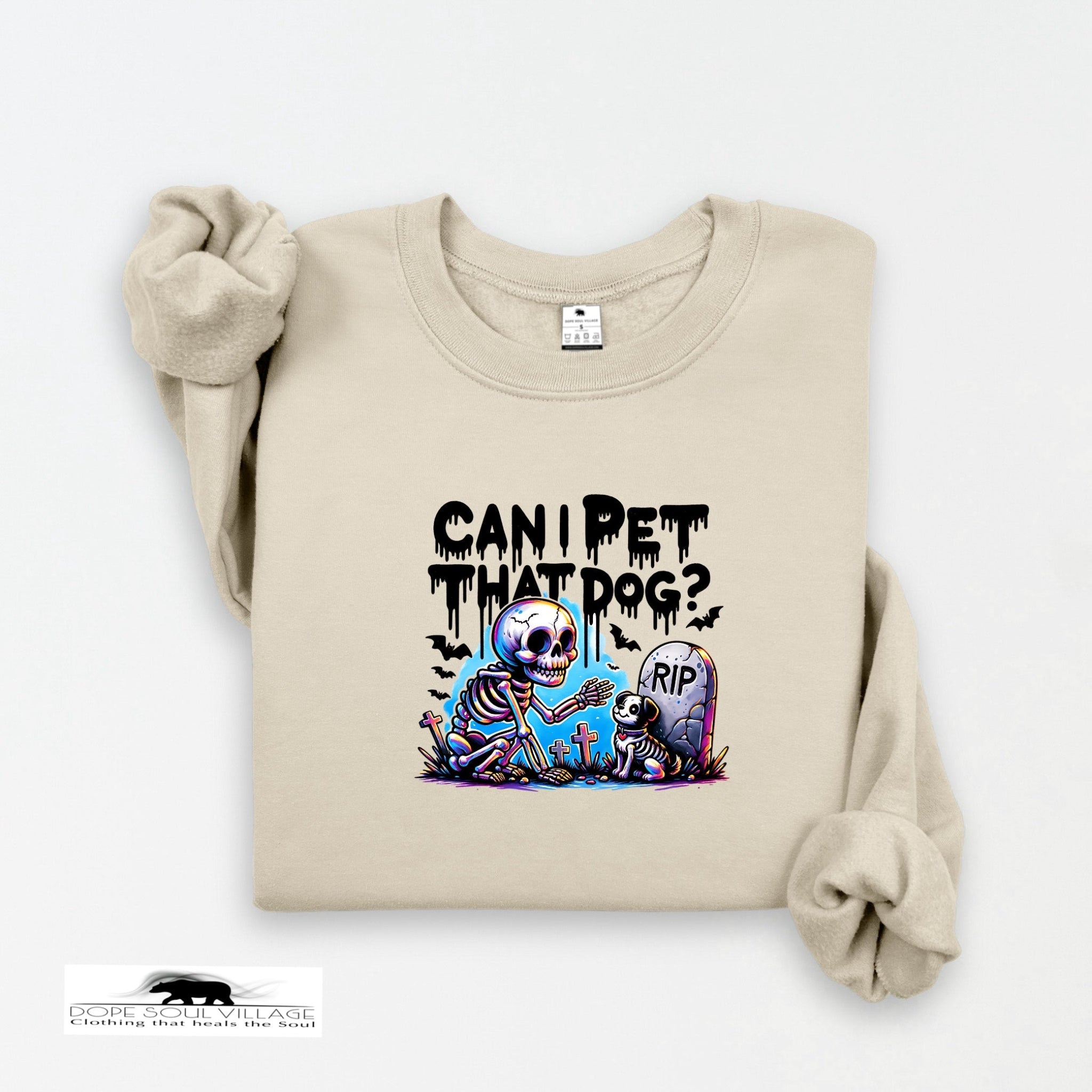 "Can I Pet Your Dog?" | Witchy Sweatshirt | Dope Soul Village