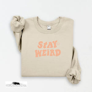 Stay Weird | Unisex Mental Health Sweatshirt | Dope Soul Village | uk based business 