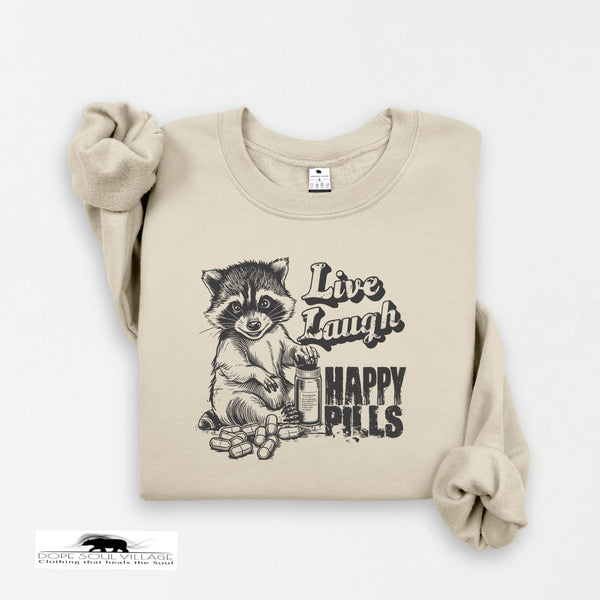 Live Laugh Happy Pills | Humour sweatshirt | Dope Soul Village UK small business women owned feminist