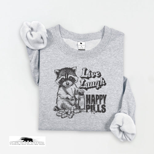 Live Laugh Happy Pills | Humour sweatshirt | Dope Soul Village uk small business feminist humour 