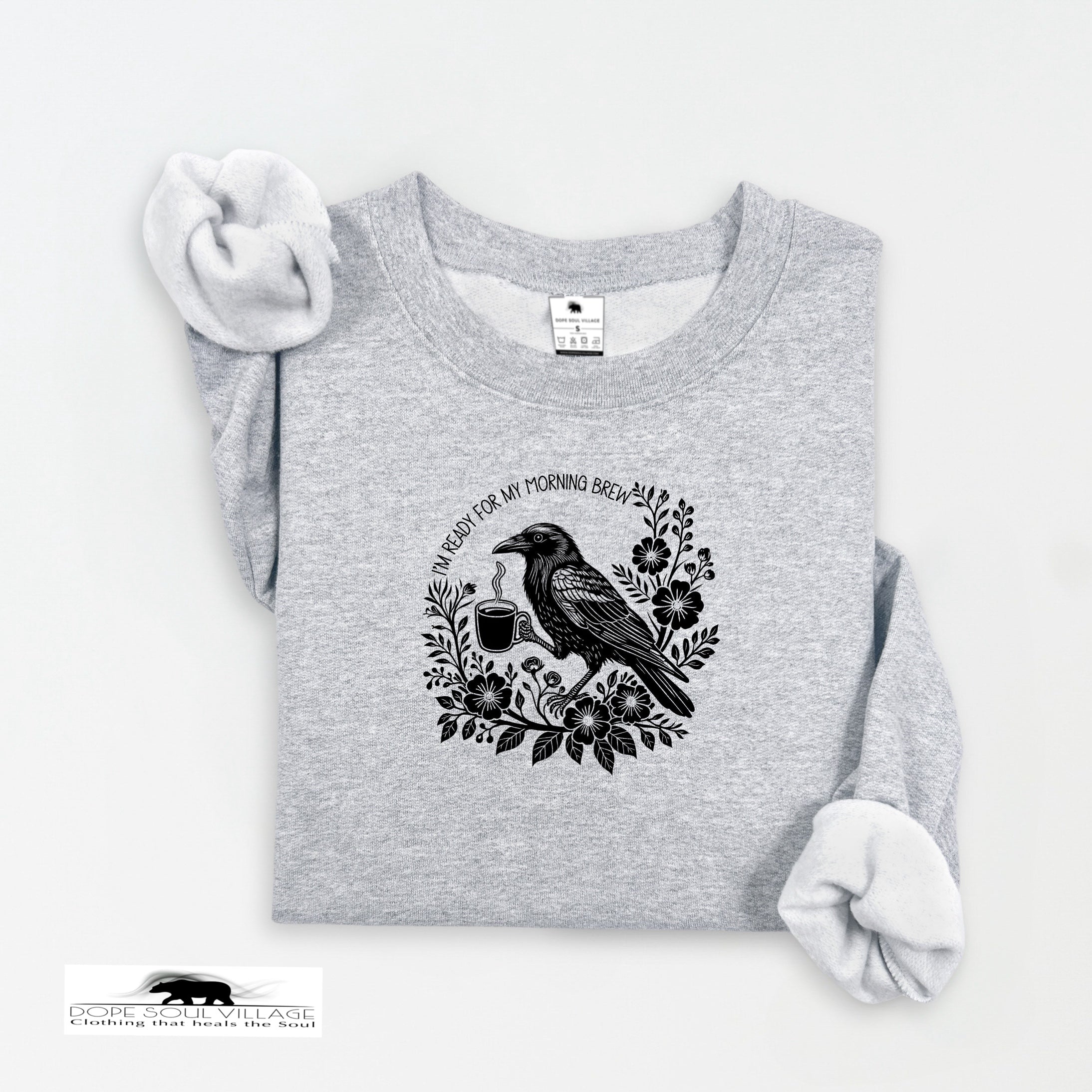 I'm Ready for my morning Brew | Crow Collection | DSV