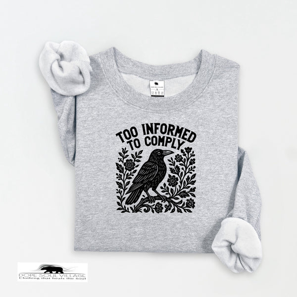 Too Informed to Comply | Crow Collection | DSV