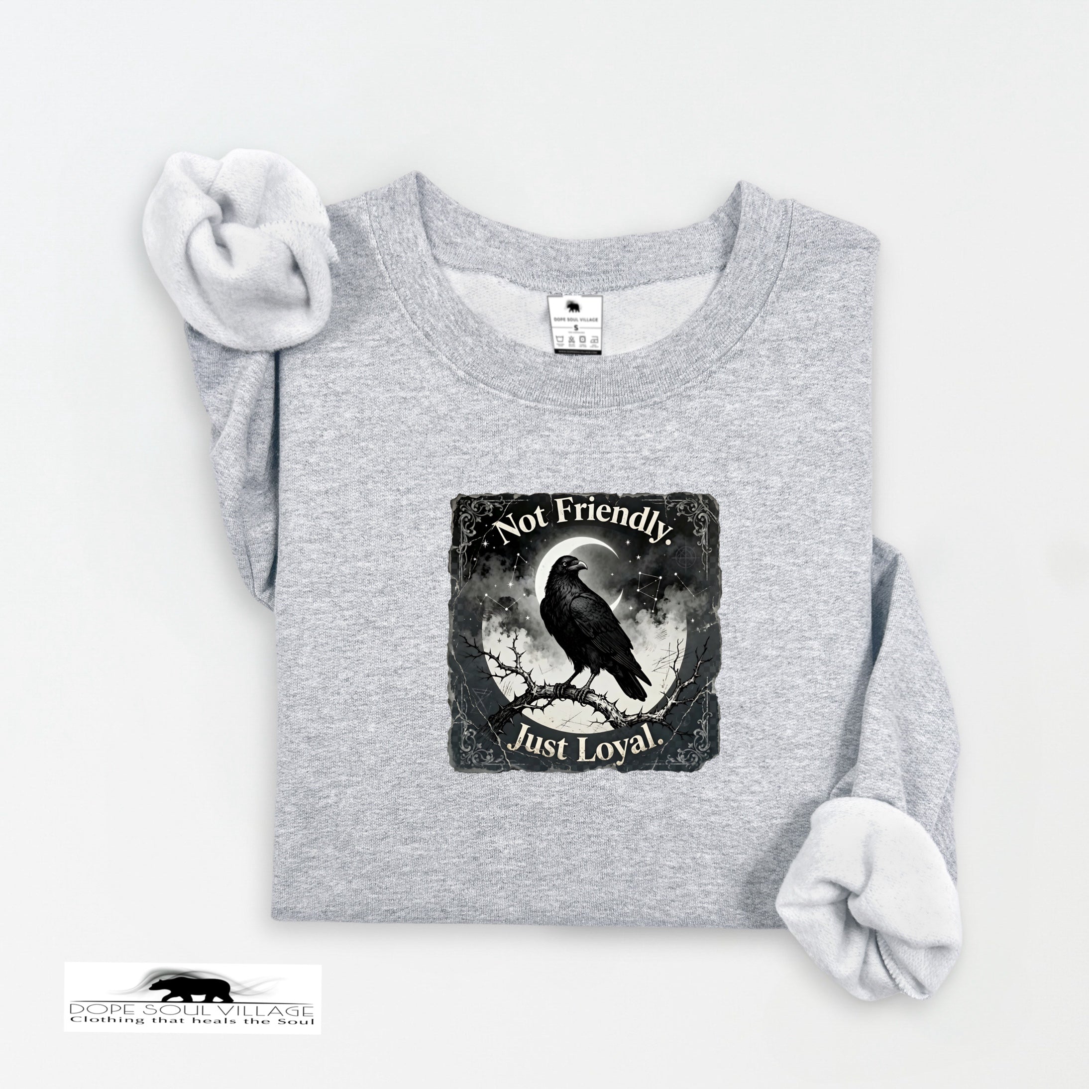 Not Friendly, Just Loyal | Crow Collection Sweatshirt 🖤✨ | DSV