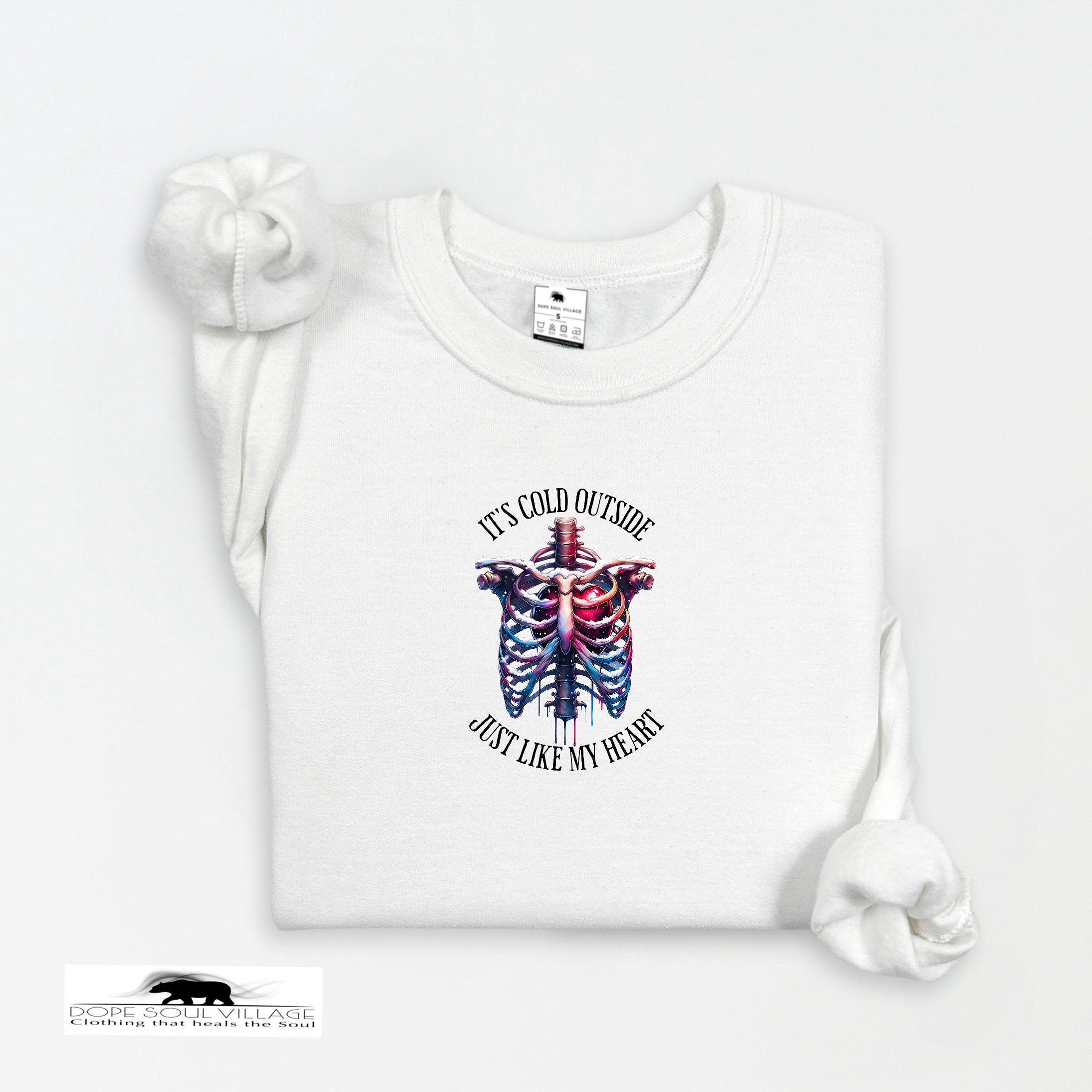 It’s Cold Outside - Just Like My Heart Sweatshirt | Dope Soul Village