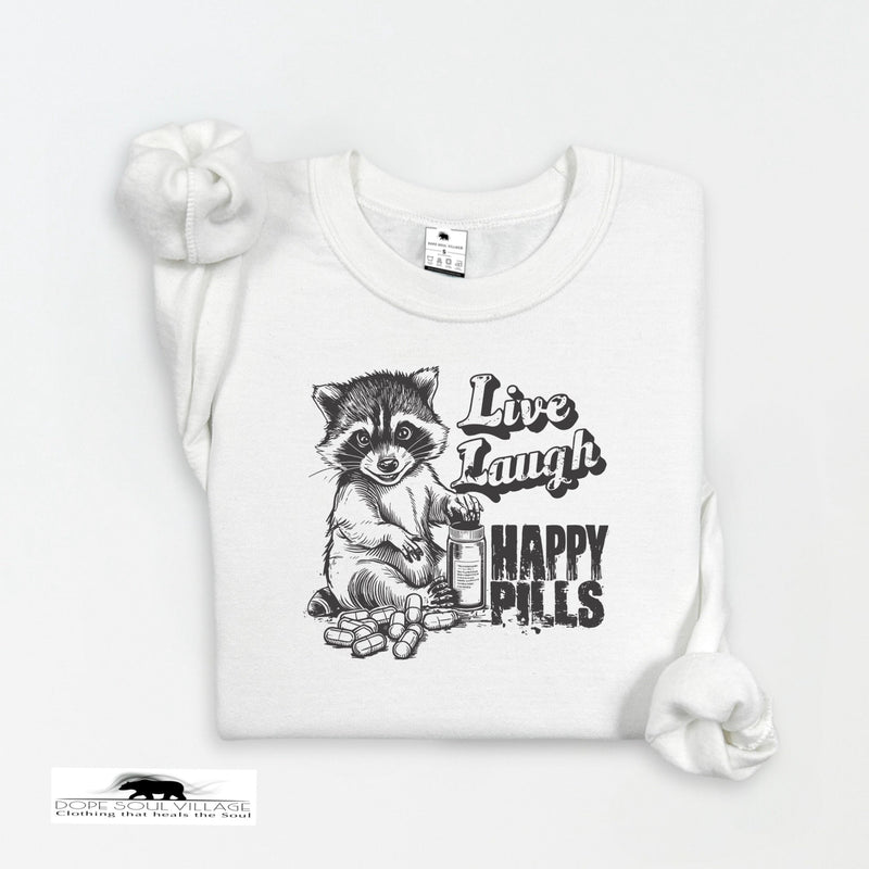 Live Laugh Happy Pills | Humour sweatshirt | Dope Soul Village UK small business women owned feminist