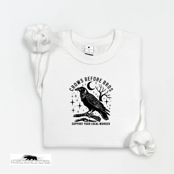 Crows before Bros | Witchy Feminist Sweatshirt | Dope Soul Village