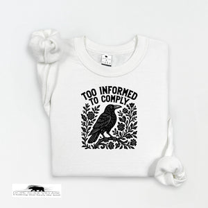 Too Informed to Comply | Crow Collection | DSV