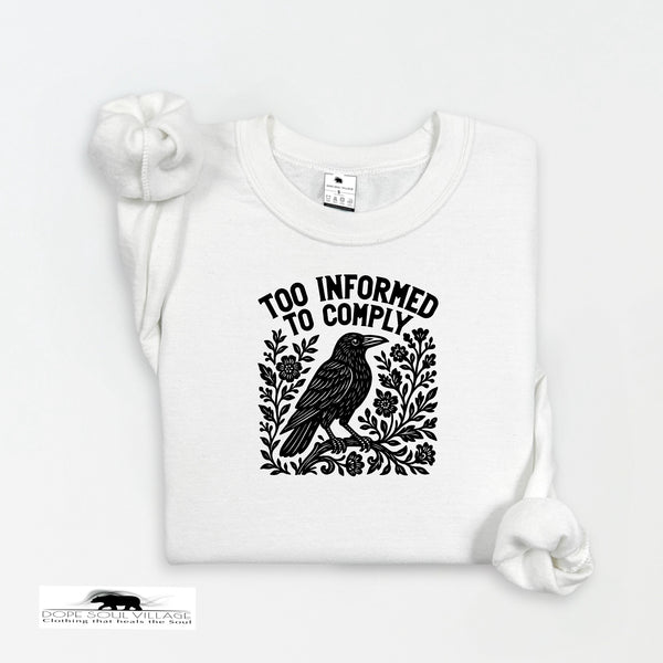 Too Informed to Comply | Crow Collection | DSV