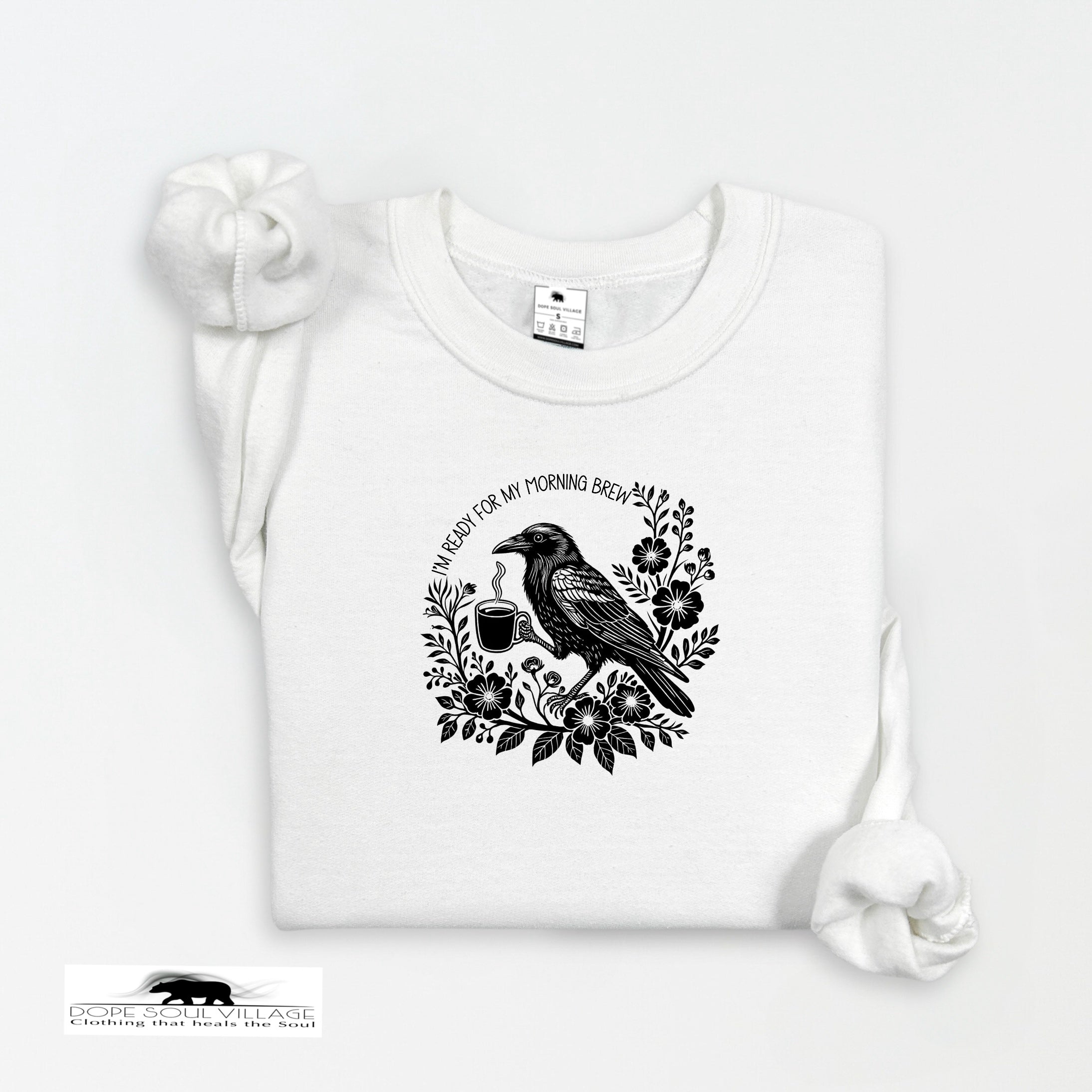 I'm Ready for my morning Brew | Crow Collection | DSV