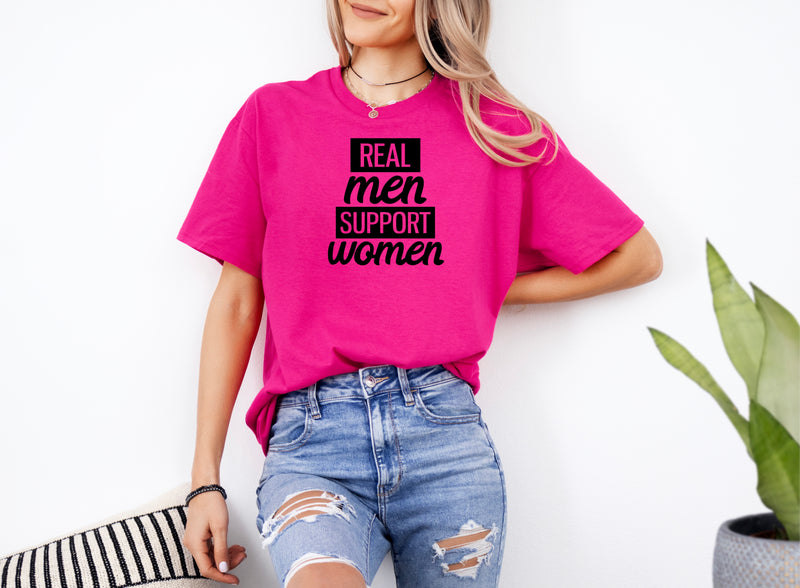 ‘Real Men support Women’ Women's T-Shirt |Dope Soul Village