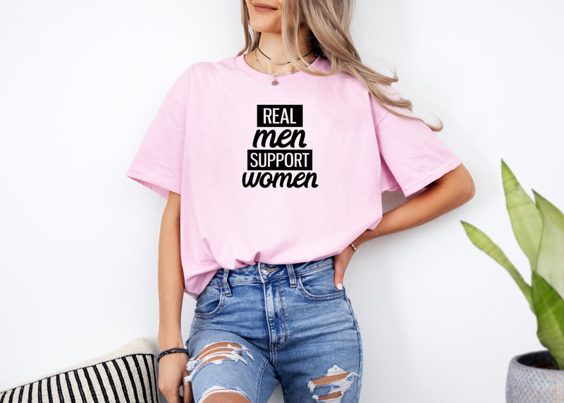 ‘Real Men support Women’ Women's T-Shirt |Dope Soul Village