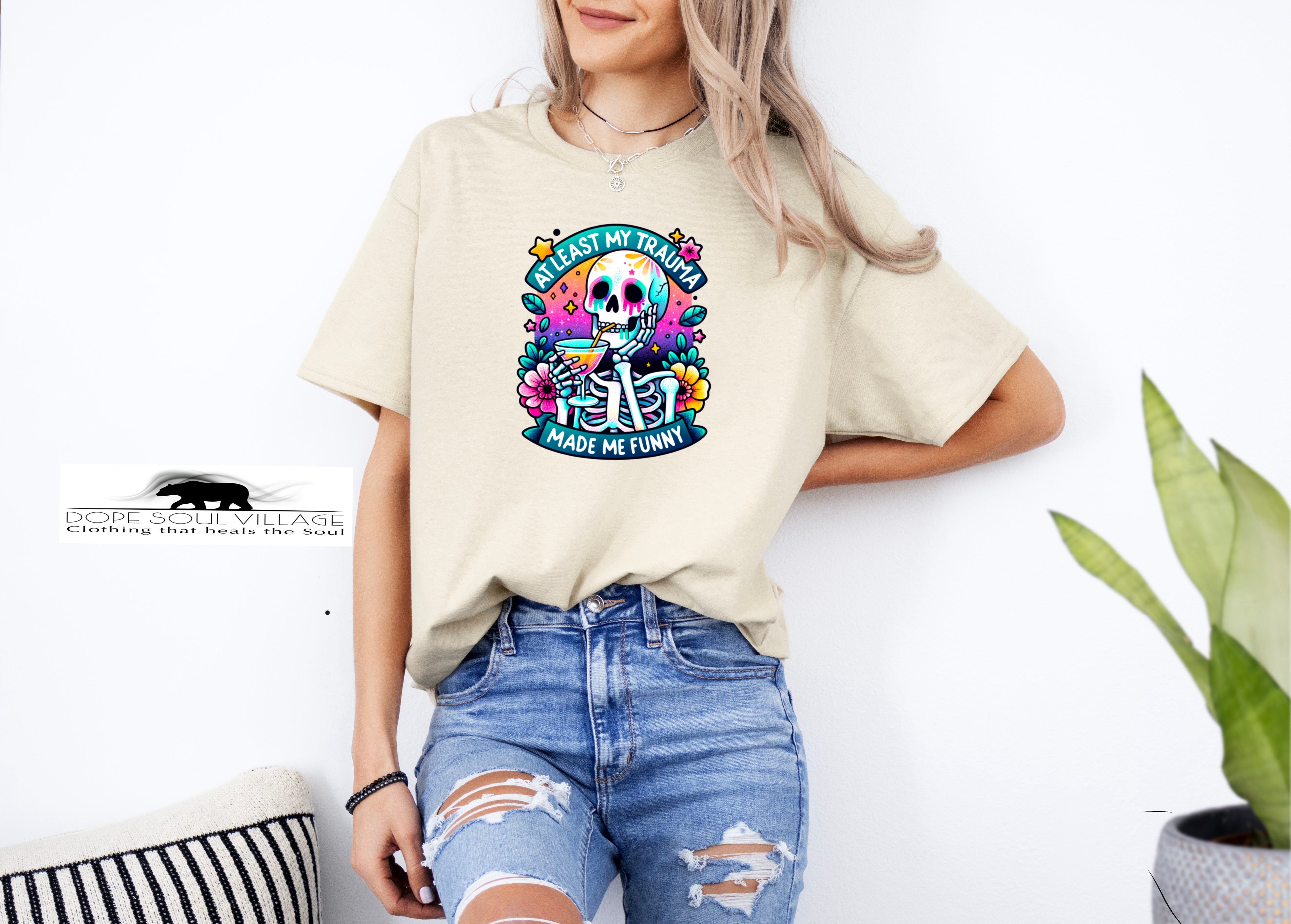 At least my Humour made me funny | Unisex T-shirt | Dope Soul Village 