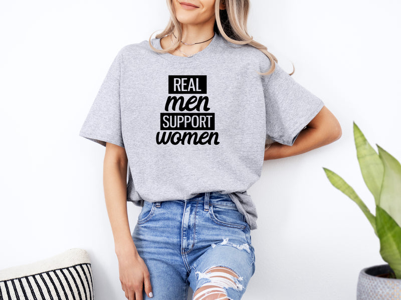 ‘Real Men support Women’ Women's T-Shirt |Dope Soul Village