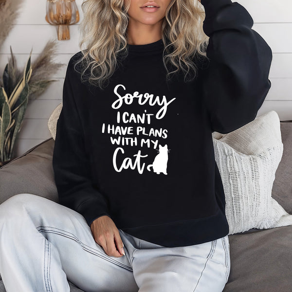 'Sorry, I can't. I have plans with my cat' Unisex Sweatshirt | Dope Soul Village